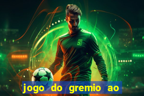 jogo do gremio ao vivo hd